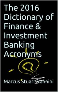 Download The 2016 Dictionary of Finance & Investment Banking Acronyms pdf, epub, ebook