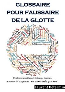 Download Glossaire pour Faussaire de la Glotte (French Edition) pdf, epub, ebook