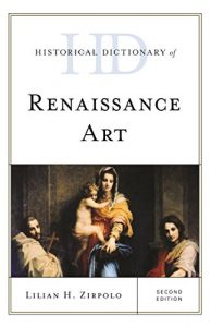 Download Historical Dictionary of Renaissance Art (Historical Dictionaries of Literature and the Arts) pdf, epub, ebook