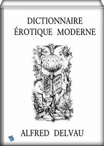 Download Dictionnaire érotique moderne (annoté) (French Edition) pdf, epub, ebook