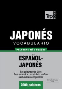 Download Vocabulario español-japonés – 7000 palabras más usadas (T&P Books) (Spanish Edition) pdf, epub, ebook