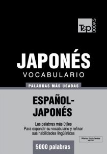 Download Vocabulario español-japonés – 5000 palabras más usadas (T&P Books) (Spanish Edition) pdf, epub, ebook