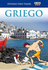 Download Griego (Idiomas para viajar) (Spanish Edition) pdf, epub, ebook