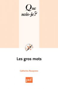 Download Les gros mots: « Que sais-je ? » n° 1597 (French Edition) pdf, epub, ebook