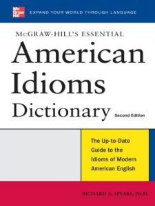 Download McGraw-Hill’s Essential American Idioms pdf, epub, ebook