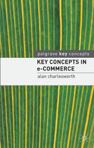 Download Key Concepts in e-Commerce (Palgrave Key Concepts) pdf, epub, ebook