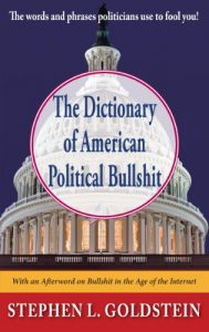 Download The Dictionary of American Political Bullshit pdf, epub, ebook