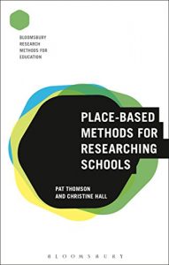 Download Place-Based Methods for Researching Schools (Bloomsbury Research Methods for Education) pdf, epub, ebook