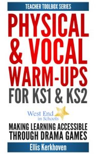 Download Physical & Vocal Warm-Ups for KS1 & KS2: Making Learning Accessible through Drama Games (Teacher Toolbox Series) pdf, epub, ebook