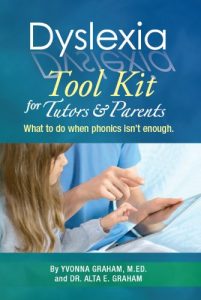 Download Dyslexia Tool Kit for Tutors and Parents: What to do when phonics isn’t enough pdf, epub, ebook