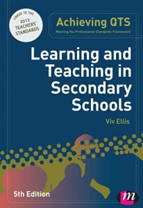 Download Learning and Teaching in Secondary Schools (Achieving QTS Series) pdf, epub, ebook