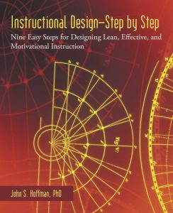 Download Instructional Design-Step by Step: Nine Easy Steps for Designing Lean, Effective, and Motivational Instruction pdf, epub, ebook