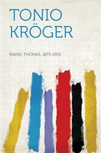 Download Tonio Kröger (German Edition) pdf, epub, ebook