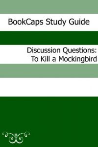 Download Discussion Questions: To Kill a Mockingbird pdf, epub, ebook