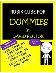 Download Rubik Cube for Dummies: Solving Rubik Cube; Rubik Cube; David Rector pdf, epub, ebook