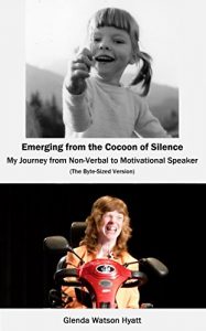 Download Emerging from the Cocoon of Silence: My Journey from Non-Verbal to Motivational Speaker pdf, epub, ebook