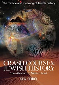 Download Crash Course in Jewish History: The Miracle and Meaning of Jewish History, from Abraham to Modern Israel pdf, epub, ebook