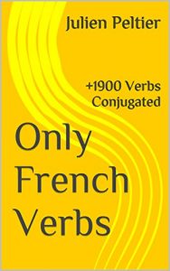 Download Only French Verbs: +1900 Verbs Conjugated pdf, epub, ebook