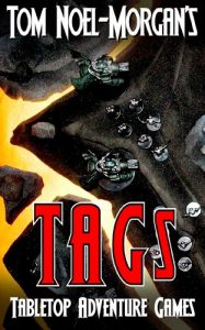 Download TAGs – Tabletop Adventure Games (Morgan Games Book 3) pdf, epub, ebook