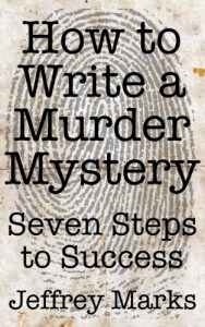 Download How to Write a Murder Mystery – Seven Steps to Success pdf, epub, ebook