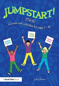 Download Jumpstart! PSHE: Games and activities for ages 7-13 pdf, epub, ebook