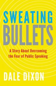 Download Sweating Bullets: A Story About Overcoming the Fear of Public Speaking pdf, epub, ebook