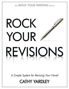 Download Rock Your Revisions: A Simple System for Revising Your Novel (Rock Your Writing Book 2) pdf, epub, ebook