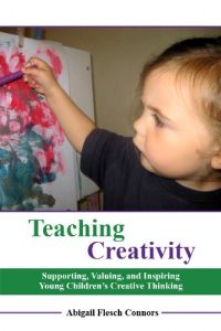 Download Teaching Creativity: Supporting, Valuing, and Inspiring Young Children’s Creative Thinking pdf, epub, ebook