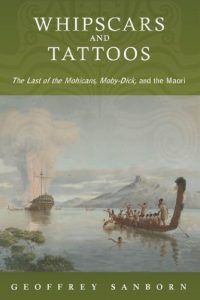 Download Whipscars and Tattoos: The Last of the Mohicans, Moby-Dick, and the Maori pdf, epub, ebook