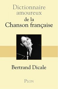 Download Dictionnaire amoureux de la chanson française (French Edition) pdf, epub, ebook