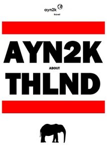 Download AYN2K – All You Need 2 Know About THAILAND : Dein Entertainment-Reise-Lexikon (Deutsch)  (German Edition) pdf, epub, ebook