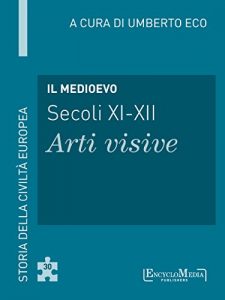 Download Il Medioevo: Storia della Civiltà Europea a cura di Umberto Eco – 30 (Italian Edition) pdf, epub, ebook