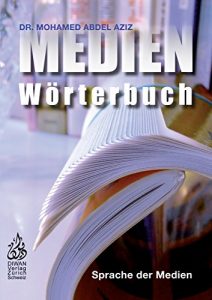 Download Medien Wörterbuch: Sprache der Medien, Deutsch – Arabisch mit Lautschrift (German Edition) pdf, epub, ebook