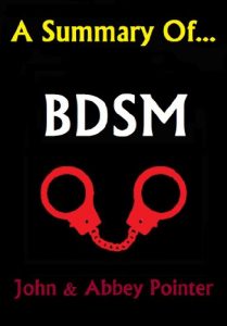 Download A Summary Of…BDSM pdf, epub, ebook
