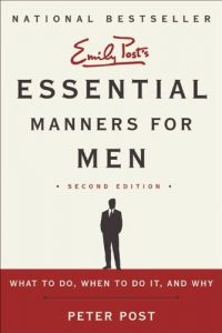 Download Essential Manners for Men 2nd Ed: What to Do, When to Do It, and Why pdf, epub, ebook