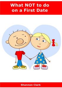 Download What NOT To Do On A First Date pdf, epub, ebook