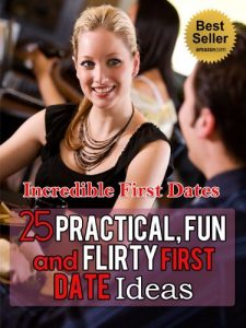 Download Incredible First Dates: Practical, Fun & Flirty First Date Ideas (Dating Advice, Michael Fiore, Kara King, Get the Guy, The Tao of Dating) pdf, epub, ebook