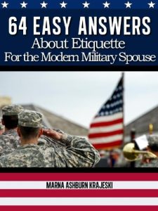 Download 64 Easy Answers About Etiquette for the Modern Military Spouse pdf, epub, ebook
