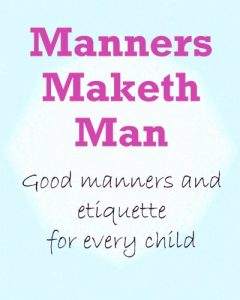 Download Manners Maketh Man: Good Manners and Etiquette for Every Child pdf, epub, ebook