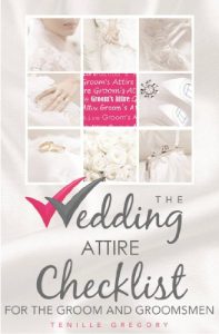 Download The Wedding Attire Checklist for the Groom and Groomsmen (The Wedding Planning Checklist Series Book 9) pdf, epub, ebook