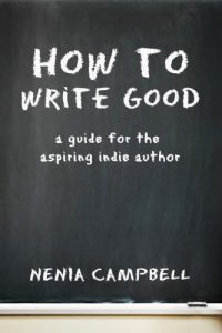 Download How to Write Good: A Guide for the Aspiring Independent Author pdf, epub, ebook