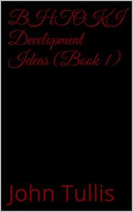 Download BHTOKI Development Ideas (Book 1) pdf, epub, ebook