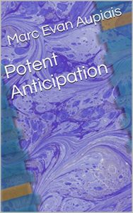 Download Potent Anticipation pdf, epub, ebook