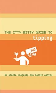 Download The Itty Bitty Guide to Tipping pdf, epub, ebook