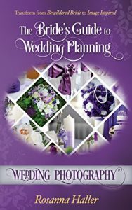 Download Wedding Photography: Transform from Bewildered Bride to Image Inspired pdf, epub, ebook