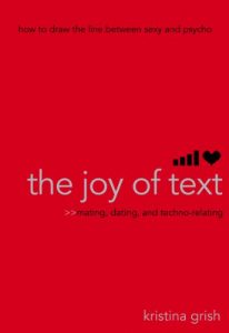 Download The Joy of Text: Mating, Dating, and Techno-Relating pdf, epub, ebook