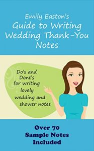 Download Emily Easton’s Guide to Writing Wedding Thank-You Notes pdf, epub, ebook