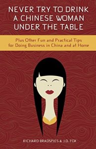 Download Never Try To Drink A Chinese Woman Under The Table pdf, epub, ebook