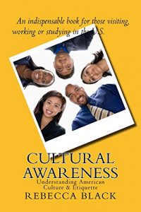 Download Cultural Awareness: Understanding American Culture & Etiquette pdf, epub, ebook