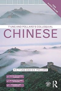 Download T’ung & Pollard’s Colloquial Chinese pdf, epub, ebook